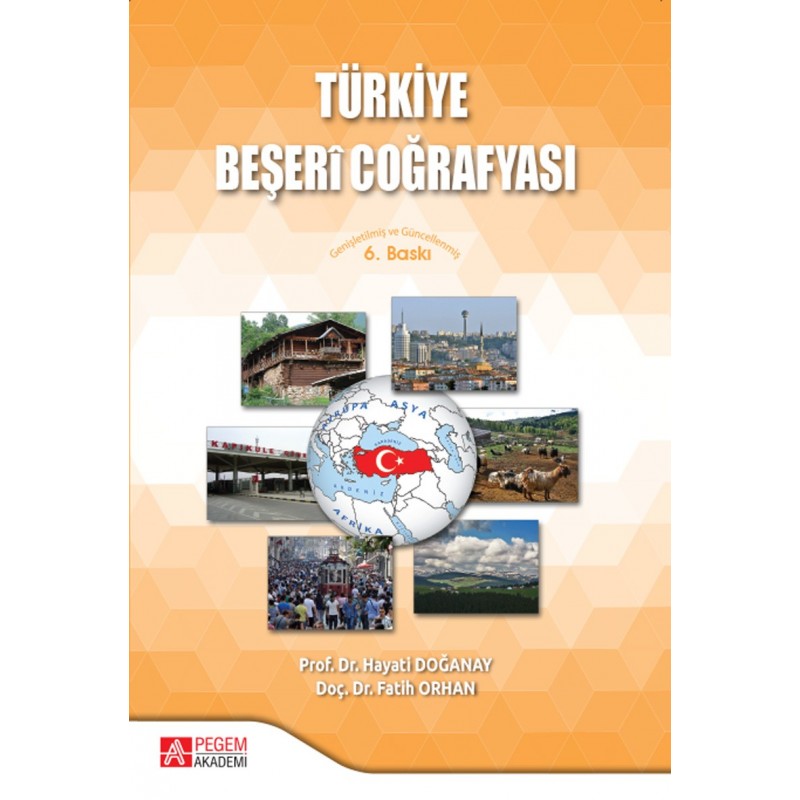 Türkiye Beşeri Coğrafyası Türkiye Beşeri Coğrafyası