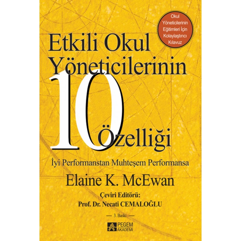 Etkili Okul Yöneticilerinin 10 Özelliği Etkili Okul Yöneticilerinin 10 Özelliği