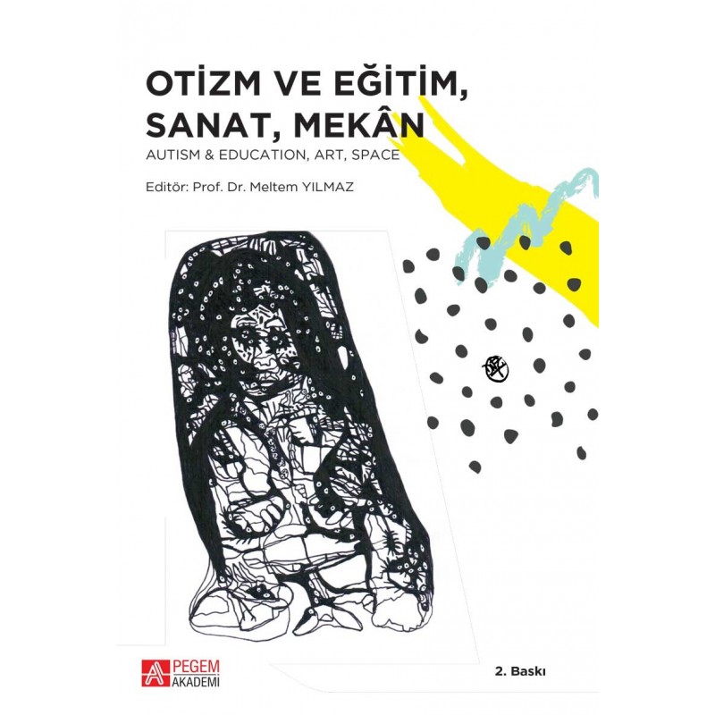 Otizm Ve Eğitim, Sanat, Mekan