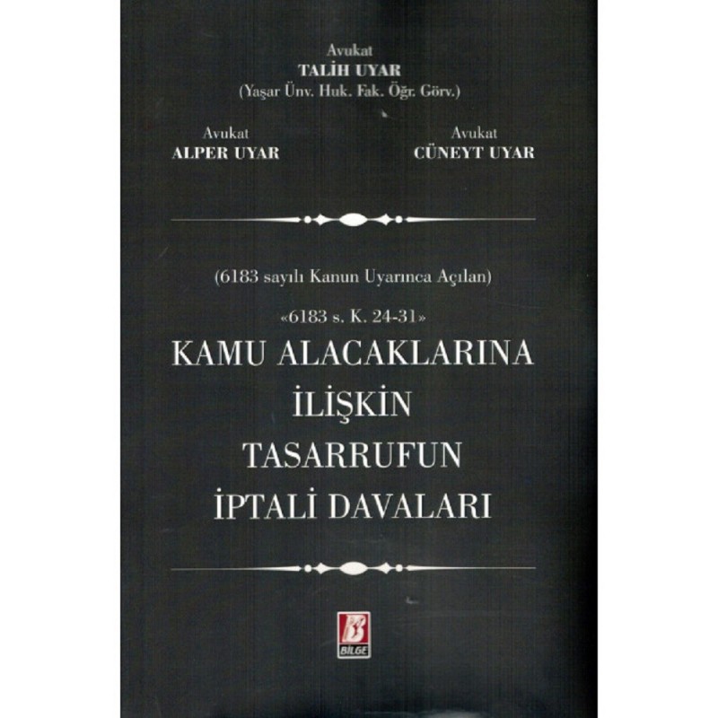 Kamu Alacaklarına İlişkin Tasarrufun İptali Davaları / 6183 Sayılı Kanun Uyarınca Açılan