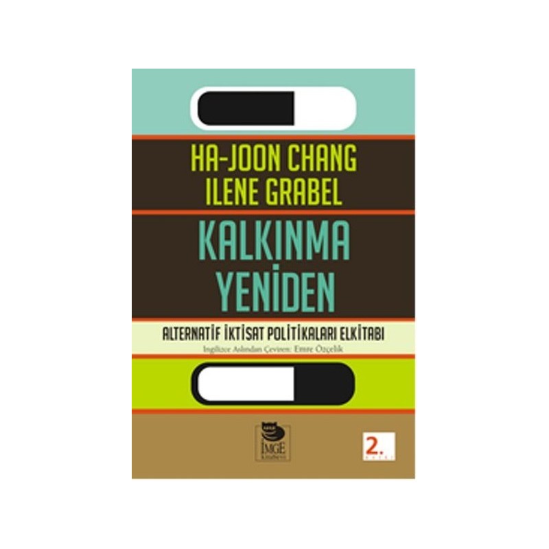 Kalkınma Yeniden Alternatif İktisat Politikaları Elkitabı