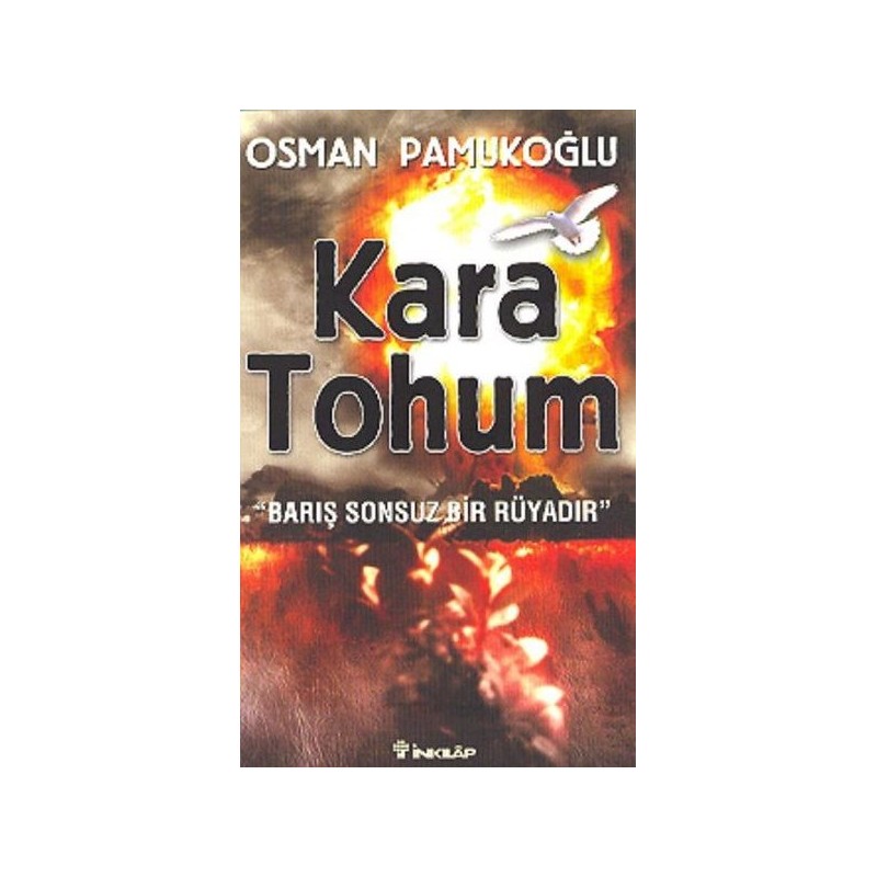 Kara Tohum Barış Sonsuz Bir Rüyadır