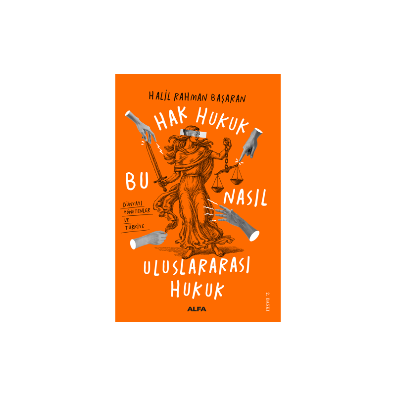 Hak Hukuk Bu Nasıl Uluslararası Hukuk Hak Hukuk Bu Nasıl Uluslararası Hukuk