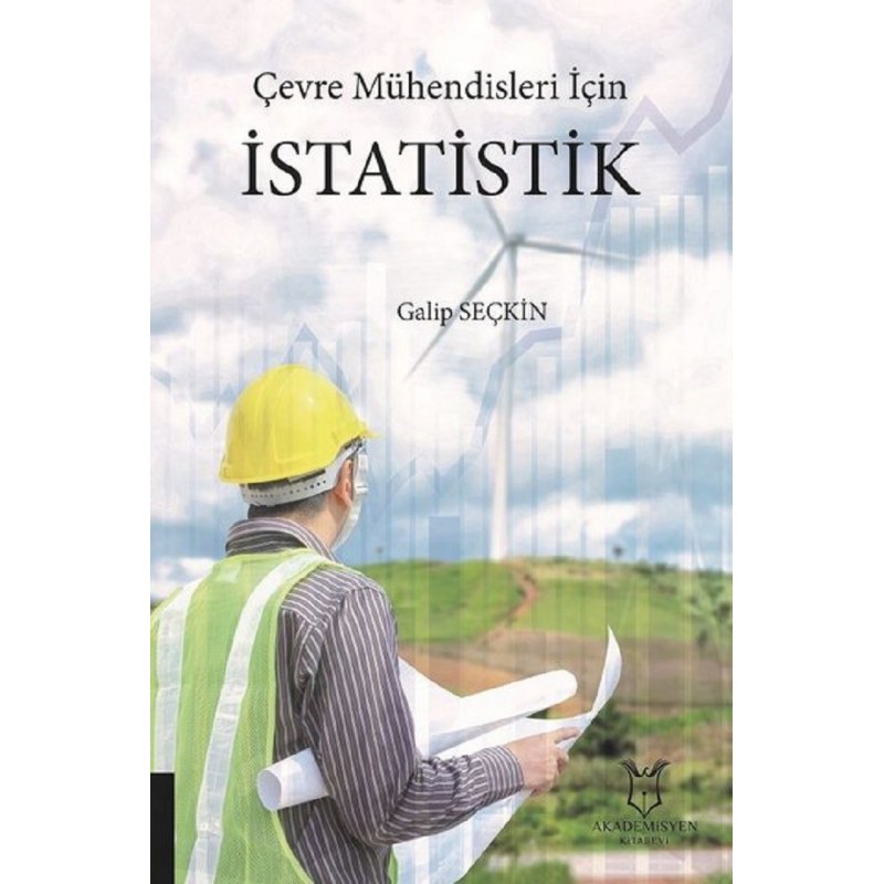 Çevre Mühendisleri İçin İstatistik Çevre Mühendisleri İçin İstatistik