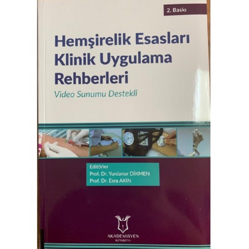 Hemşirelik Esasları Klinik Uygulama Rehberleri