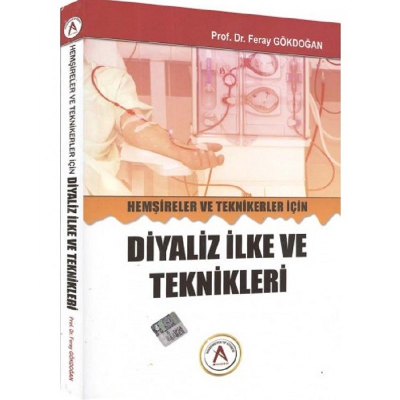 Hemşireler Ve Teknikerler İçin Diyaliz İlke Ve Teknikleri