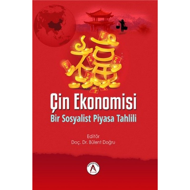 Çin Ekonomisi / Bir Sosyalist Piyasa Tahlili