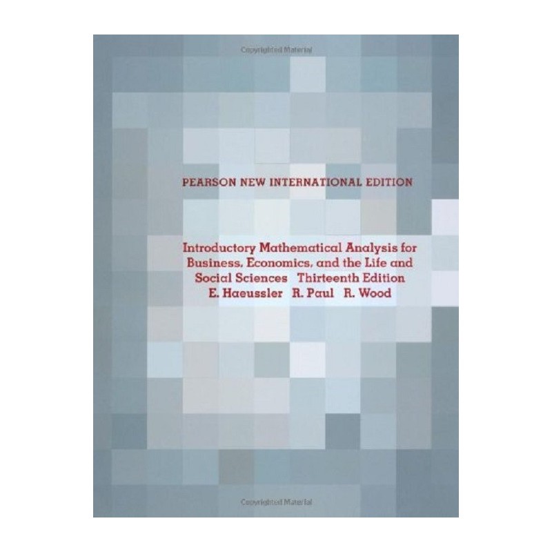 Introductory Mathematical Analysis For Business, Economics