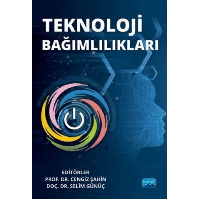 Teknoloji Bağımlılıkları Teknoloji Bağımlılıkları
