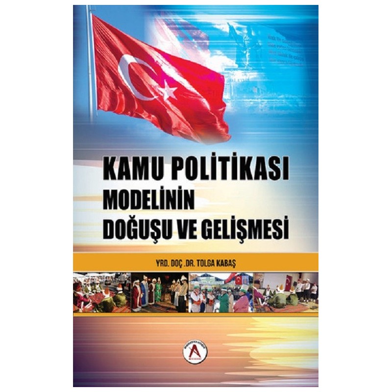 Kamu Politikası Modelinin Doğuşu Ve Gelişmesi