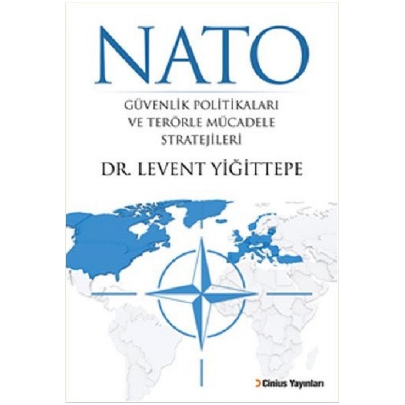 Nato / Güvenlik Politikaları Ve Terörle Mücadele Stratejileri