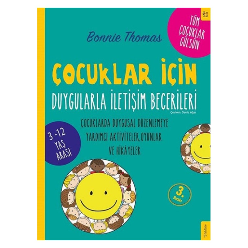 Çocuklar İçin Duygularla İletişim Becerileri / Çocuklarda Duygusal Düzenlemeye Yardımcı Aktiviteler, Oyunlar Ve Hikayeler