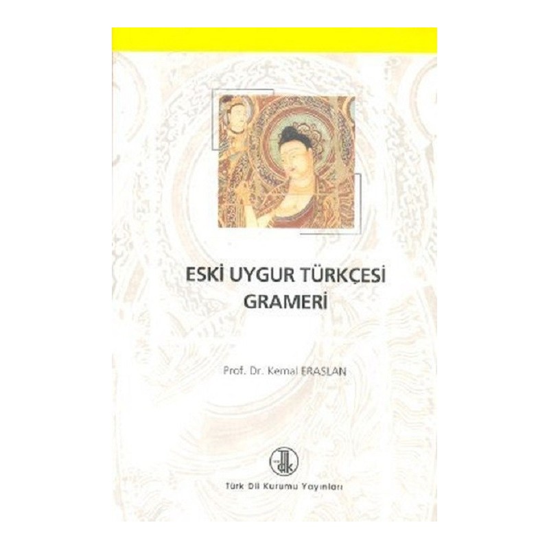 Eski Uygur Türkçesi Grameri