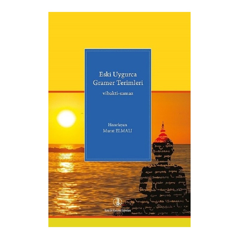 Eski Uygurca Gramer Terimleri Vibakti-Samaz