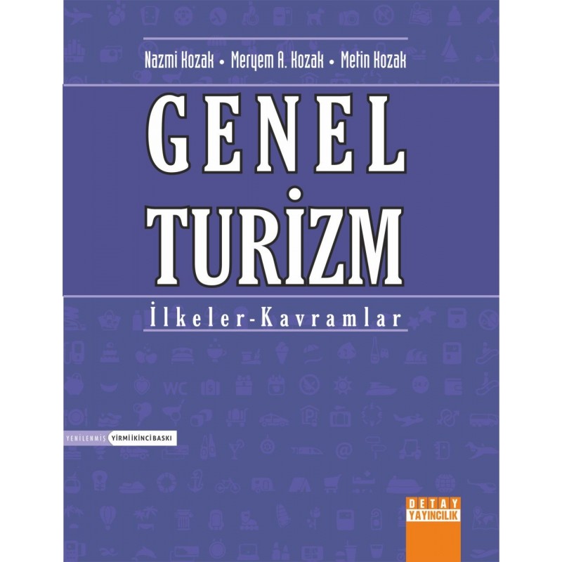 Genel Turizm / İlkeler - Kavramlar