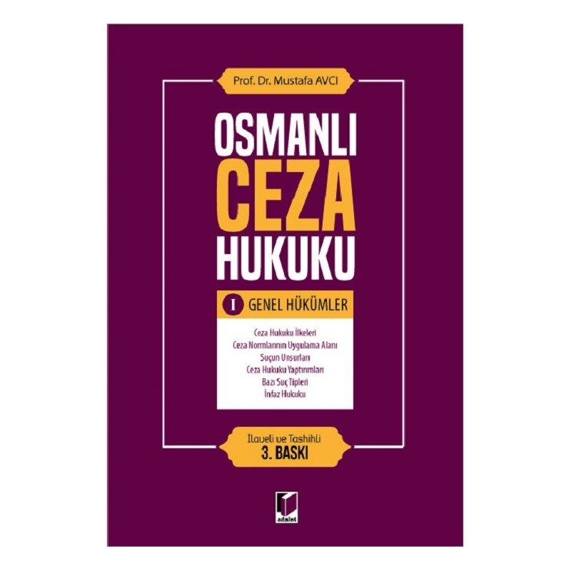 Osmanlı Ceza Hukuku I / Genel Hükümler