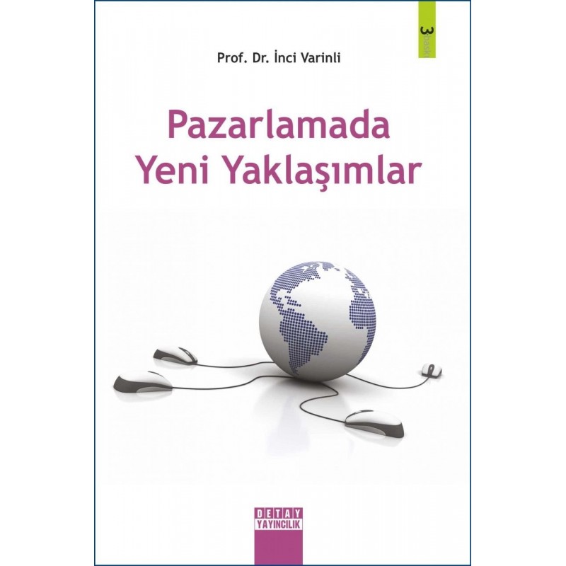 Pazarlamada Yeni Yaklaşımlar Pazarlamada Yeni Yaklaşımlar
