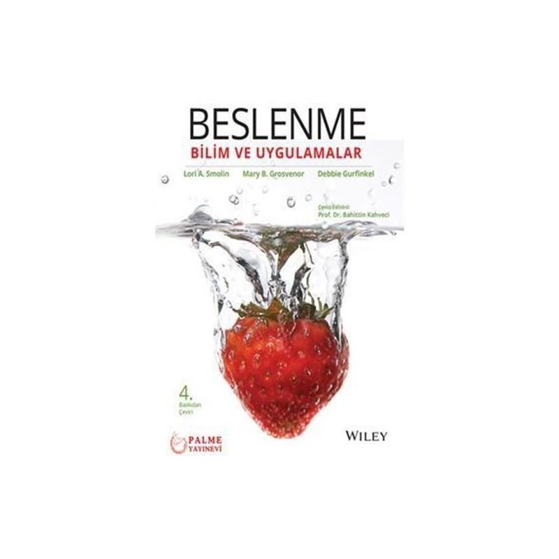 Beslenme: Bilim Ve Uygulamalar Beslenme: Bilim Ve Uygulamalar