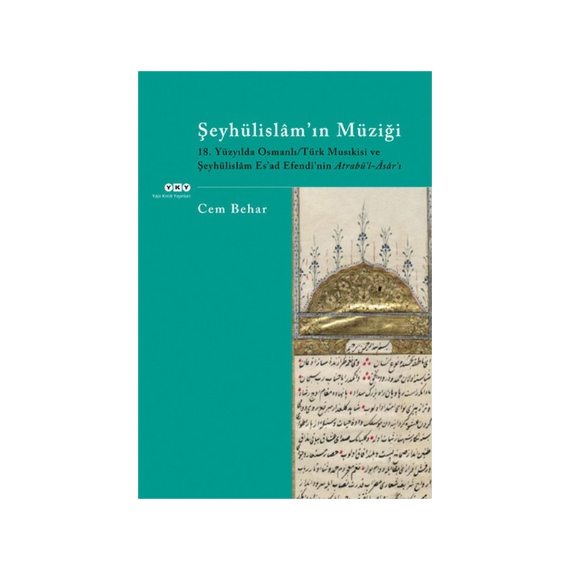 Şeyhülislamın Müziği 18. Yüzyılda Osmanlı