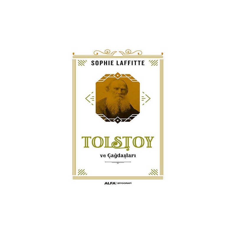 Tolstoy Ve Çağdaşları