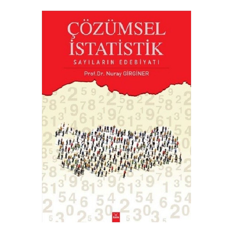 Çözümsel İstatistik / Sayıların Edebiyatı