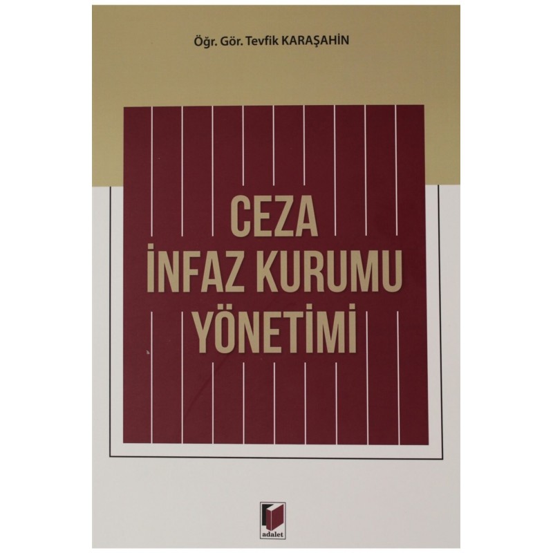 Ceza İnfaz Kurumu Yönetimi