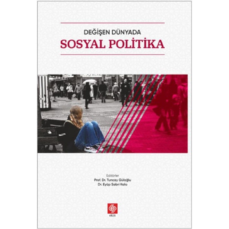 Değişen Dünyada Sosyal Politika