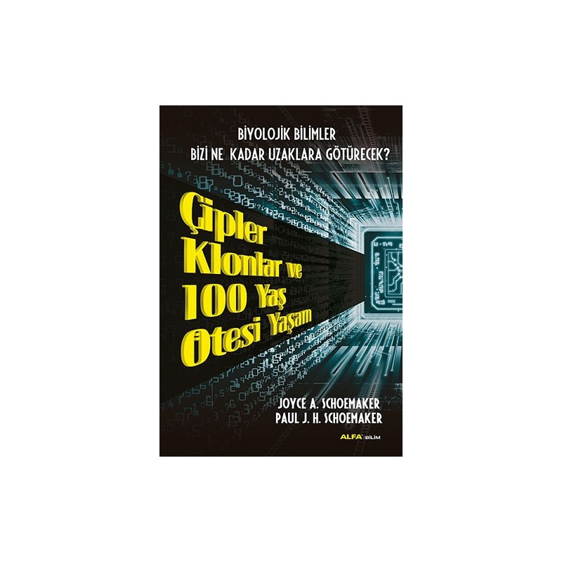 Çipler Klonlar Ve 100 Yaş Ötesi Yaşam Çipler Klonlar Ve 100 Yaş Ötesi Yaşam