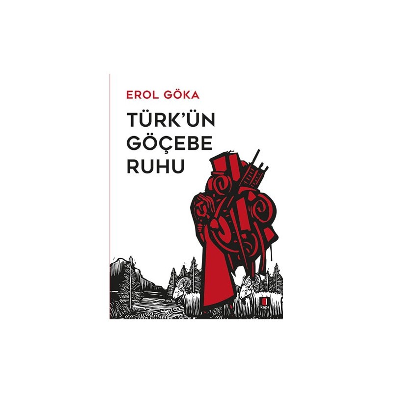 Türk'ün Göçebe Ruhu
