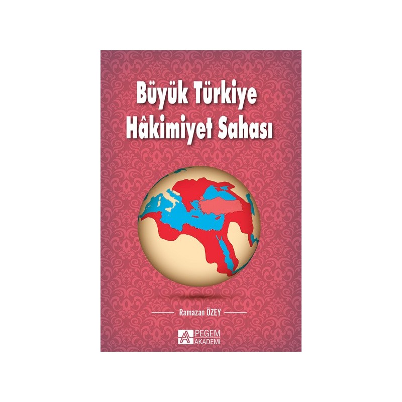 Büyük Türkiye Hâkimiyet Sahası