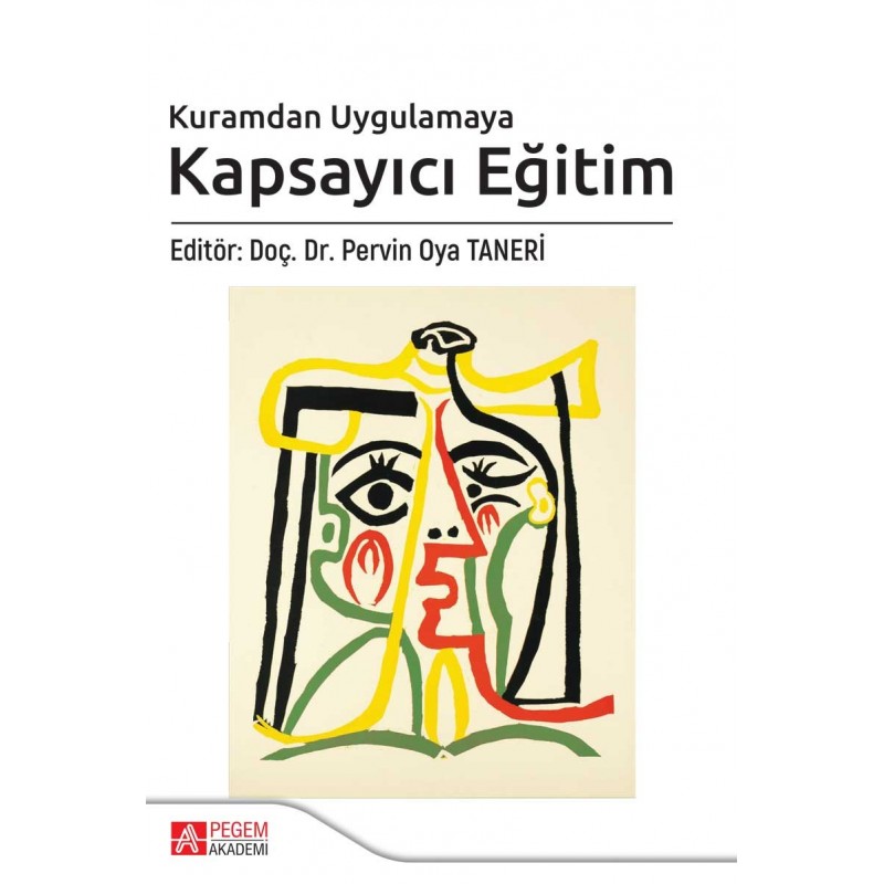 Kuramdan Uygulamaya Kapsayıcı Eğitim Kuramdan Uygulamaya Kapsayıcı Eğitim
