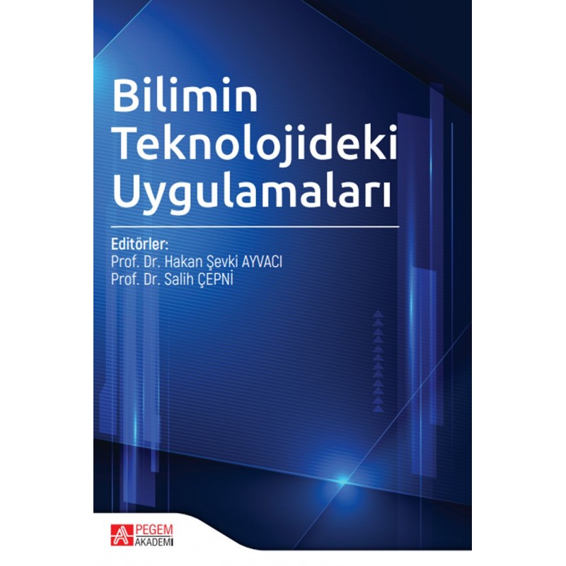 Bilimin Teknolojideki Uygulamaları Bilimin Teknolojideki Uygulamaları