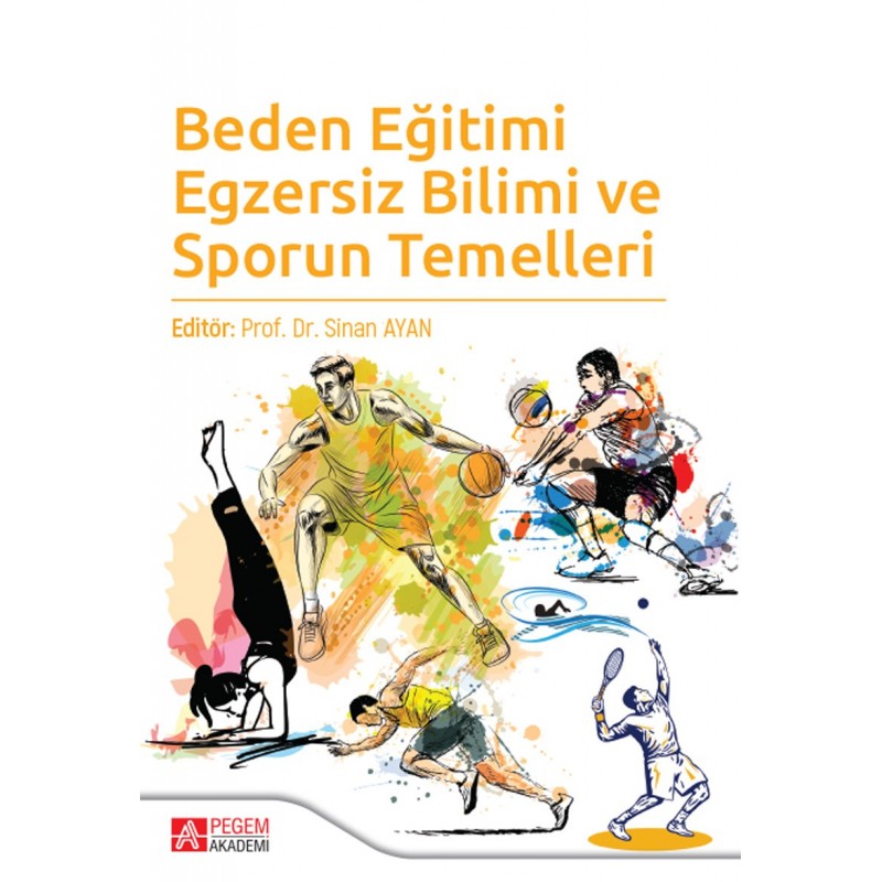 Beden Eğitimi Egzersiz Bilimi Ve Sporun Temelleri