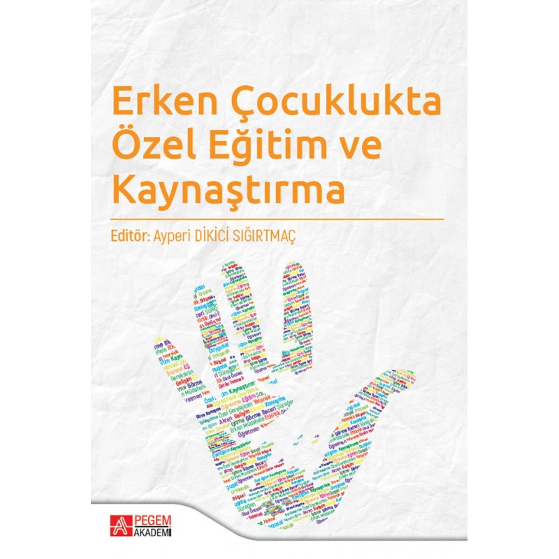 Erken Çocuklukta Özel Eğitim Ve Kaynaştırma