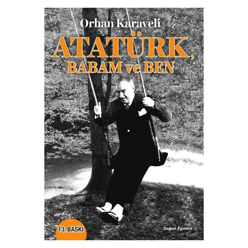 Atatürk Babam Ve Ben