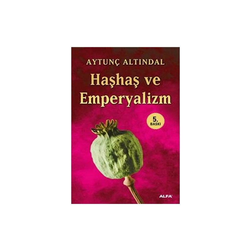 Haşhaş Ve Emperyalizm