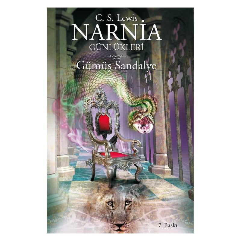 Narnia Günlükleri 6 Gümüş Sandalye