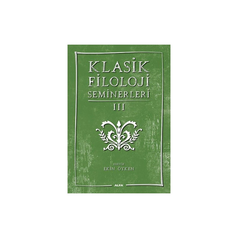 Klasik Filoloji Semineri Iii Klasik Filoloji Semineri Iii