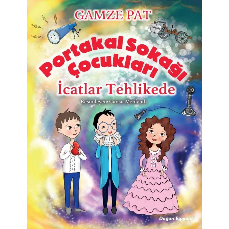 Portakal Sokaği Çocuklari – İcatlar Tehlikede