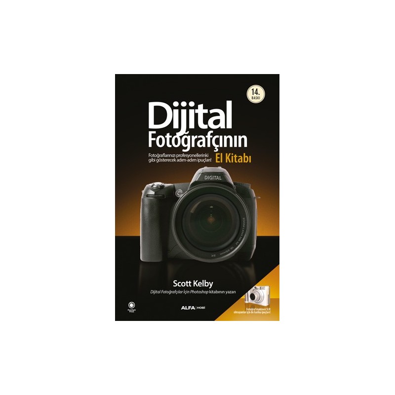 Dijital Fotoğrafçının El Kitabı - Cilt 1