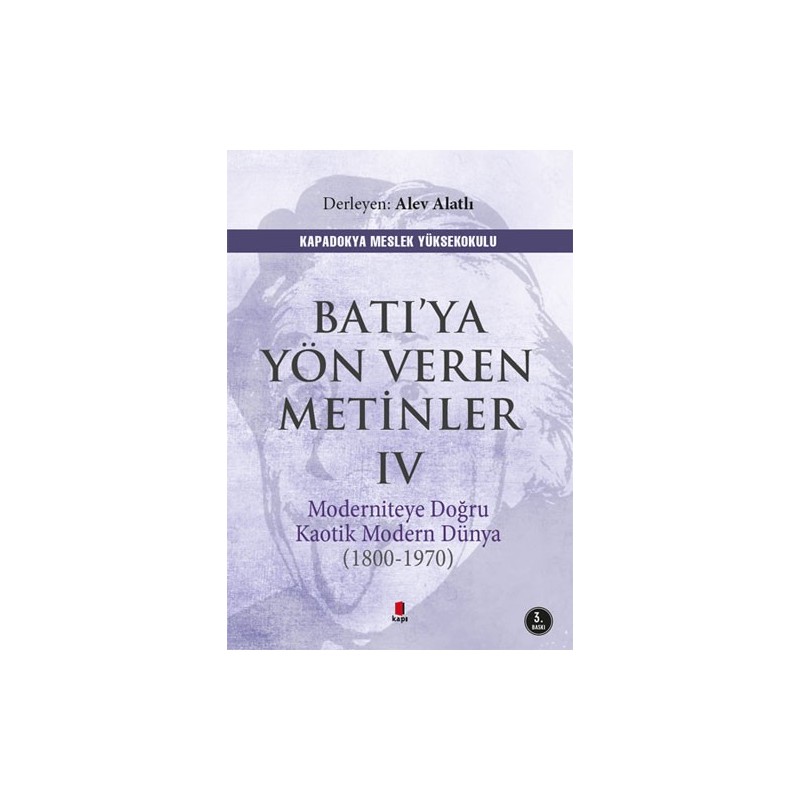 Batı’Ya Yön Veren Metinler - 4