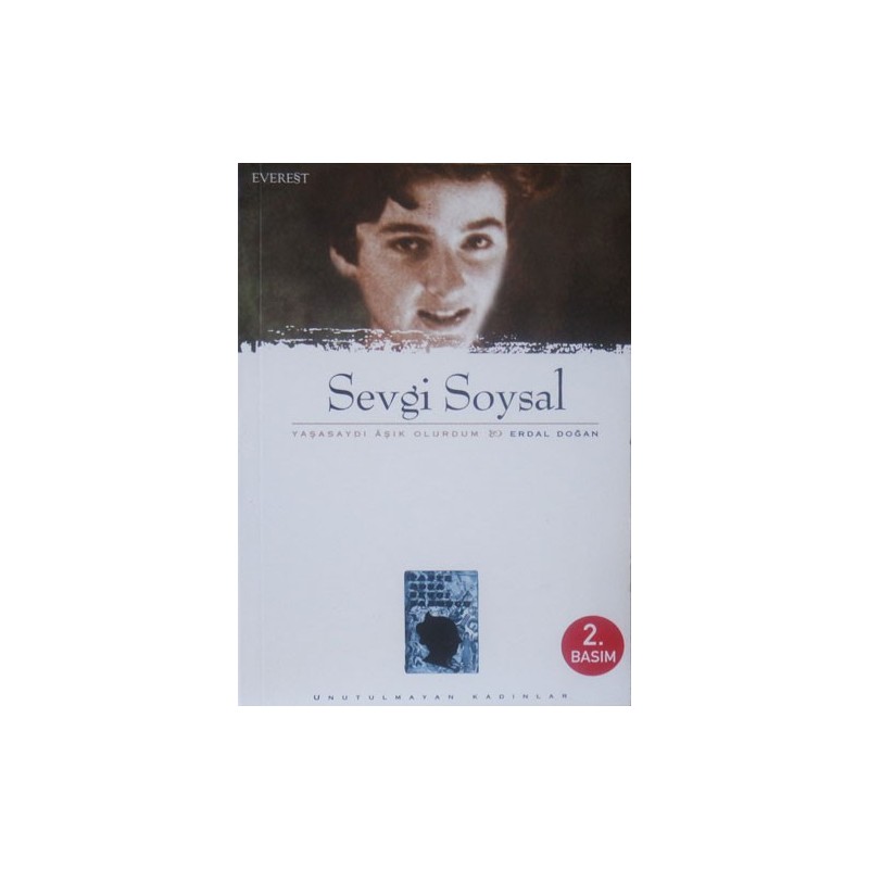 Sevgi Soysal : Yaşasaydı Aşık Olurdum & Erdal Doğan Sevgi Soysal : Yaşasaydı Aşık Olurdum & Erdal Doğan