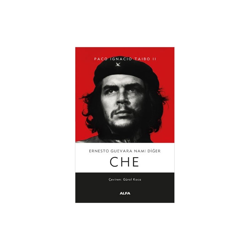 Ernesto Guevara Namı Diğer Che (Ciltli) Ernesto Guevara Namı Diğer Che (Ciltli)