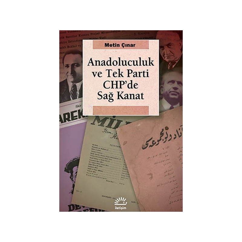 Anadoluculuk Ve Tek Parti Chp'de Sağ Kanat