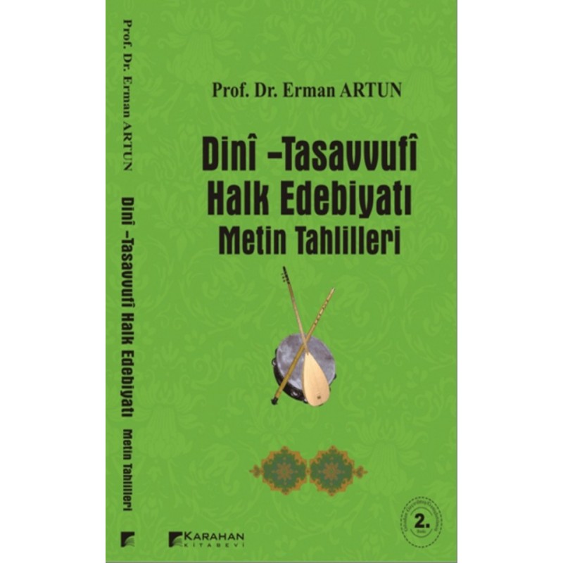 Dini - Tasavvufi Halk Edebiyatı Metin Tahlilleri