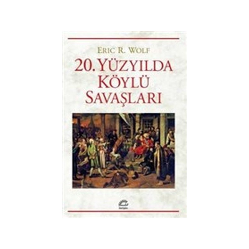 20. Yüzyılda Köylü Savaşları