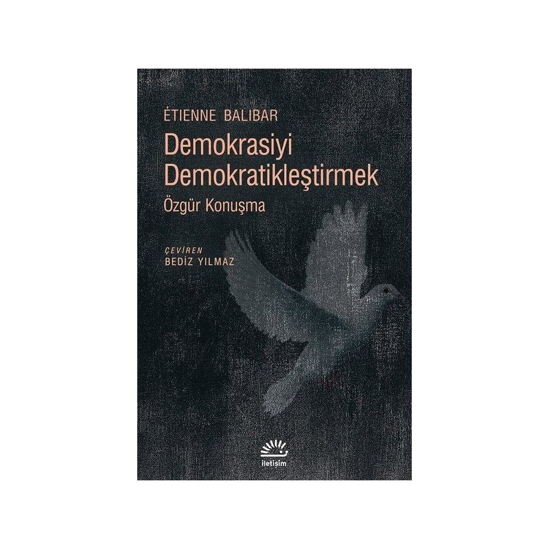 Demokrasiyi Demokratikleştirmek Özgür Konuşma