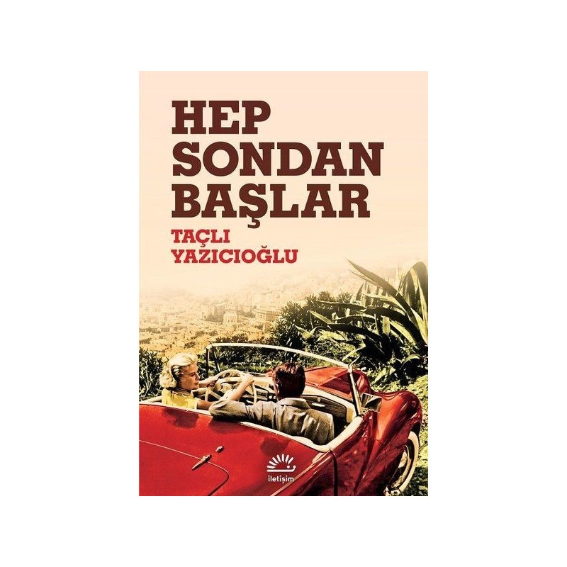 Hep Sondan Başlar