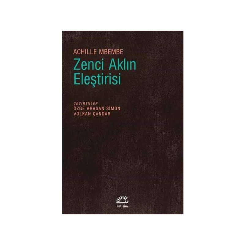 Zenci Aklın Eleştirisi