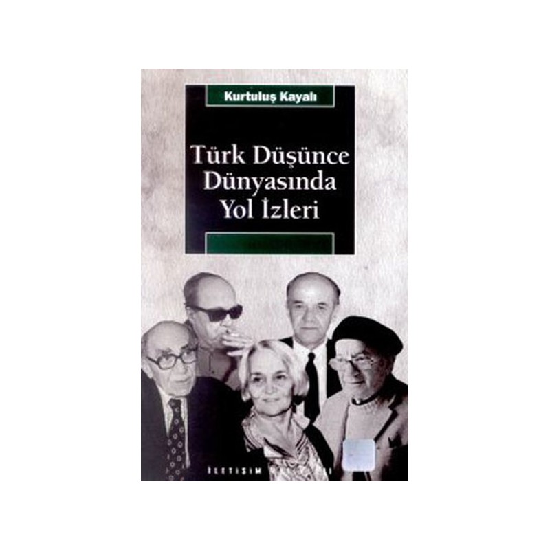 Türk Düşünce Dünyasında Yol İzleri